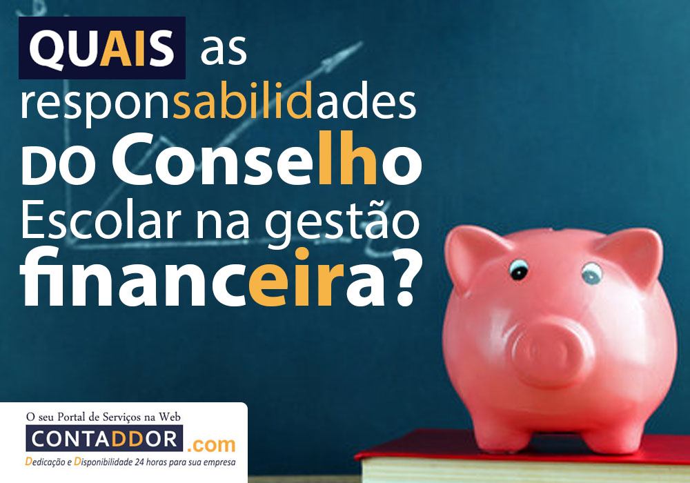 Quais As Responsabilidades Do Conselho Escolar Na Gestão Financeira?