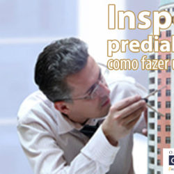 Inspeção Predial, Confira Aqui Como Fazer Uma Análise!